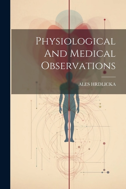 Couverture_Physiological And Medical Observations
