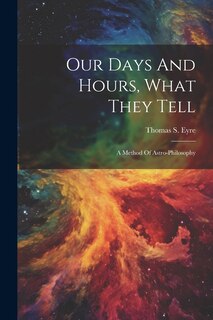 Couverture_Our Days And Hours, What They Tell