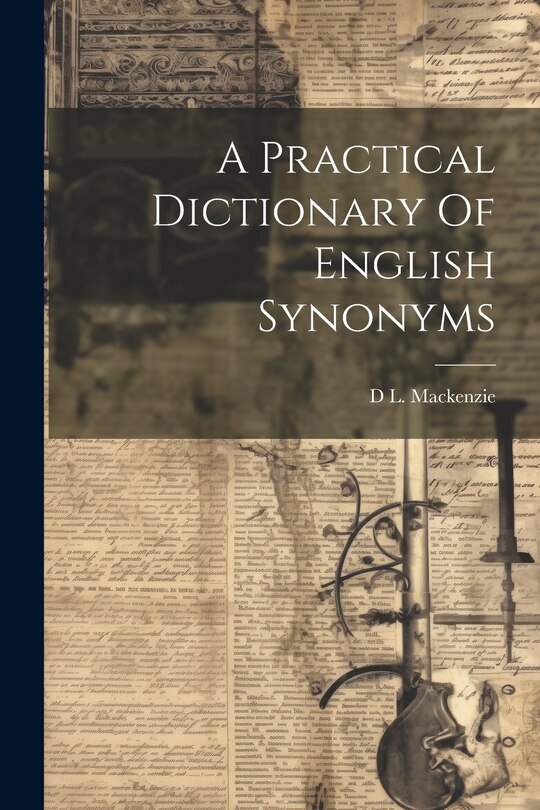 Front cover_A Practical Dictionary Of English Synonyms