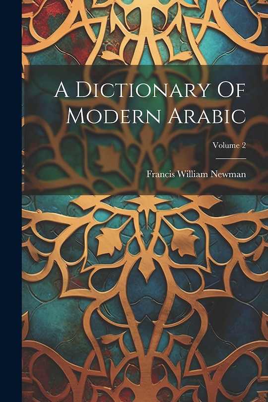 Front cover_A Dictionary Of Modern Arabic; Volume 2