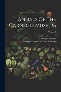 Front cover_Annals Of The Carnegie Museum; Volume 5