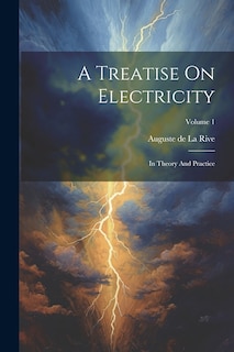 Front cover_A Treatise On Electricity