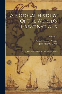 Front cover_A Pictoral History Of The World's Great Nations
