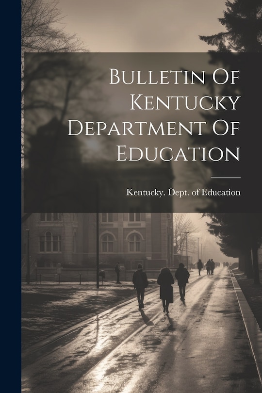 Front cover_Bulletin Of Kentucky Department Of Education