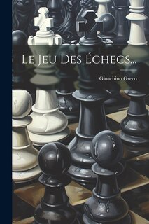 Couverture_Le Jeu Des Échecs...