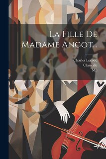 Front cover_La Fille De Madame Angot...