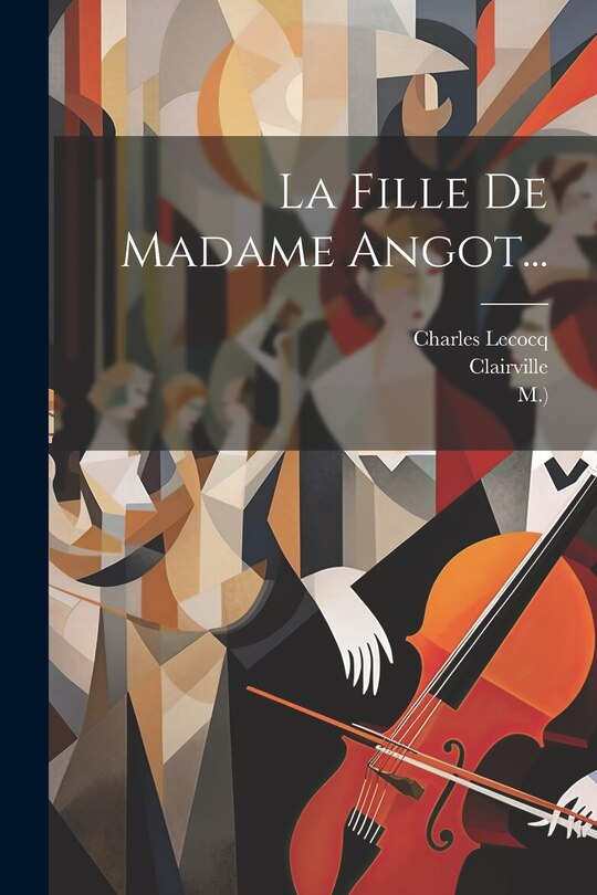 Front cover_La Fille De Madame Angot...