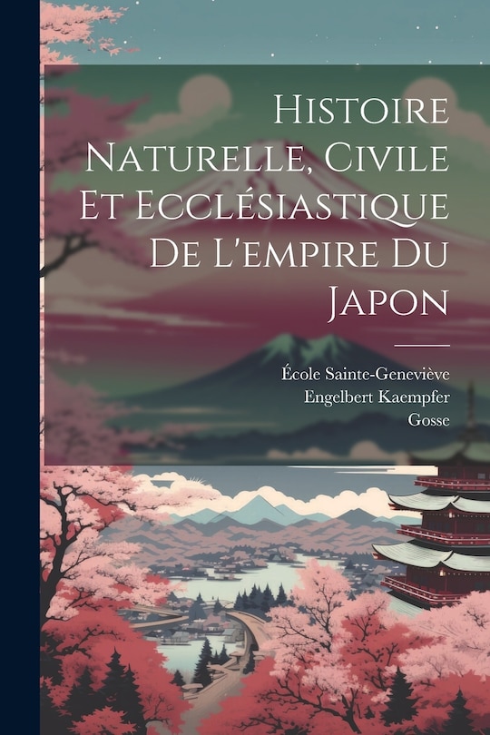 Front cover_Histoire Naturelle, Civile Et Ecclésiastique De L'empire Du Japon