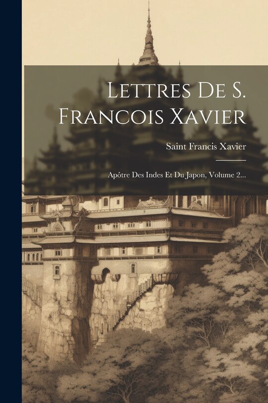 Front cover_Lettres De S. Francois Xavier