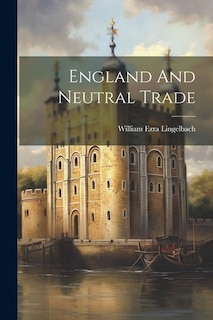 Couverture_England And Neutral Trade