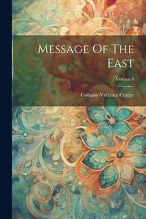 Couverture_Message Of The East; Volume 8