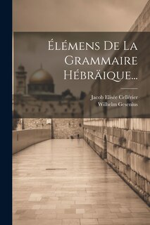 Front cover_Élémens De La Grammaire Hébräique...