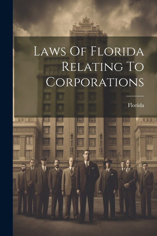 Front cover_Laws Of Florida Relating To Corporations