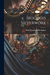 Front cover_Iroquois Silverwork