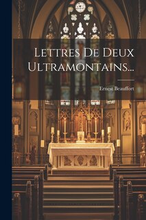 Front cover_Lettres De Deux Ultramontains...