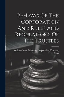 Couverture_By-laws Of The Corporation And Rules And Regulations Of The Trustees