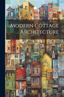 Couverture_Modern Cottage Architecture