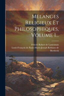 Front cover_Melanges Religieux Et Philosophiques, Volume 1...