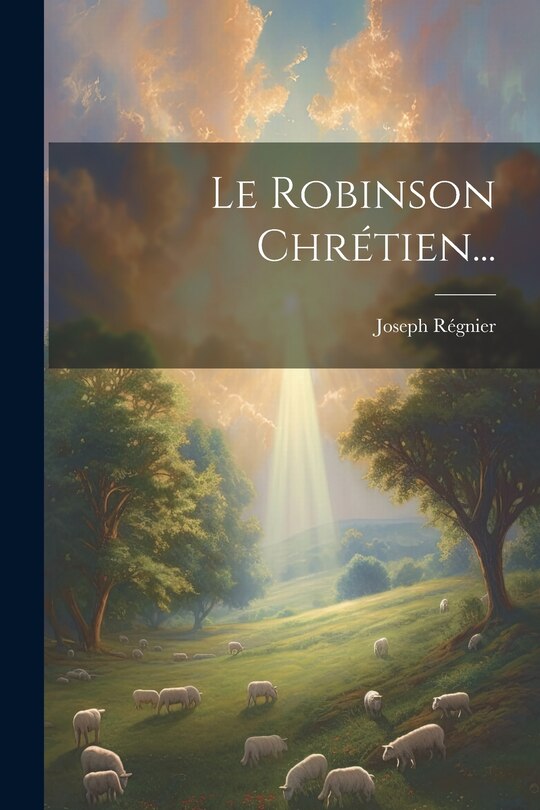 Front cover_Le Robinson Chrétien...
