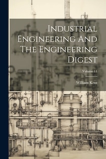 Front cover_Industrial Engineering And The Engineering Digest; Volume 11