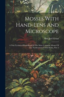 Couverture_Mosses With Hand-lens And Microscope
