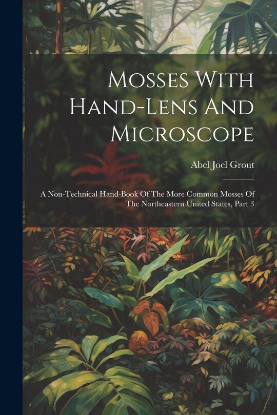 Couverture_Mosses With Hand-lens And Microscope