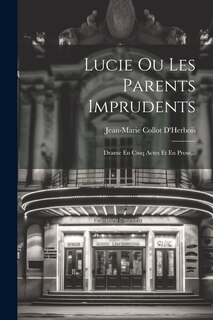 Front cover_Lucie Ou Les Parents Imprudents