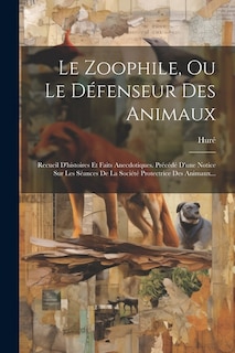 Front cover_Le Zoophile, Ou Le Défenseur Des Animaux