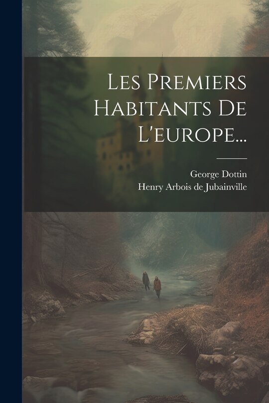 Front cover_Les Premiers Habitants De L'europe...