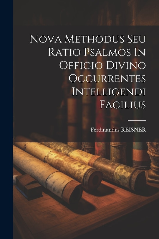 Couverture_Nova Methodus Seu Ratio Psalmos In Officio Divino Occurrentes Intelligendi Facilius