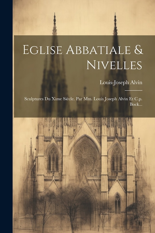 Couverture_Eglise Abbatiale & Nivelles