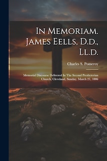 Front cover_In Memoriam. James Eells, D.d., Ll.d.