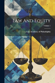 Front cover_Law And Equity; Volume 1