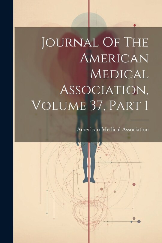 Front cover_Journal Of The American Medical Association, Volume 37, Part 1