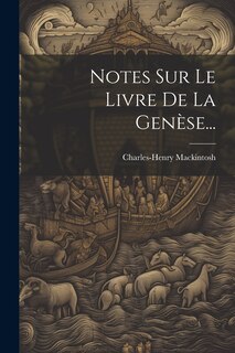 Front cover_Notes Sur Le Livre De La Genèse...