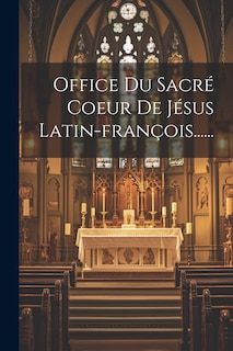 Front cover_Office Du Sacré Coeur De Jésus Latin-françois......
