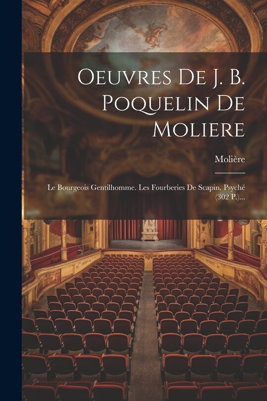 Couverture_Oeuvres De J. B. Poquelin De Moliere