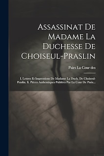 Front cover_Assassinat De Madame La Duchesse De Choiseul-praslin