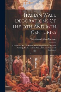 Front cover_Italian Wall Decorations Of The 15th And 16th Centuries