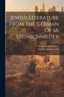 Front cover_Jewish Literature From The German Of M. Steinschneider