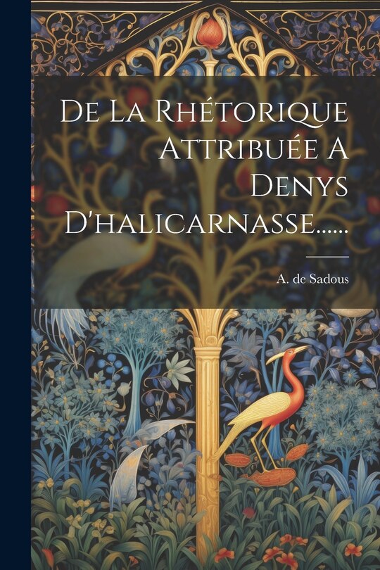Front cover_De La Rhétorique Attribuée A Denys D'halicarnasse......