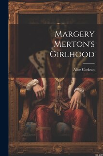 Couverture_Margery Merton's Girlhood