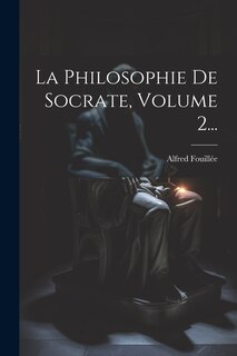 Front cover_La Philosophie De Socrate, Volume 2...