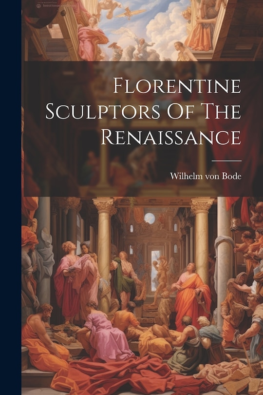 Front cover_Florentine Sculptors Of The Renaissance