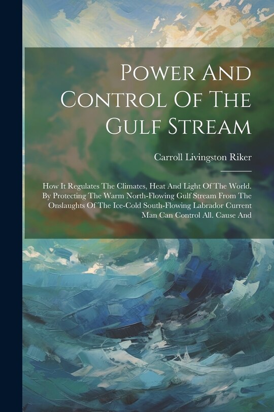 Couverture_Power And Control Of The Gulf Stream