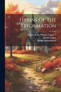 Couverture_Hymns Of The Reformation