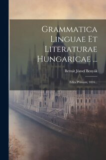 Front cover_Grammatica Linguae Et Literaturae Hungaricae ...