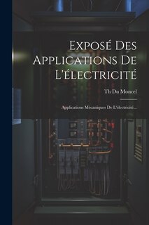 Couverture_Exposé Des Applications De L'électricité