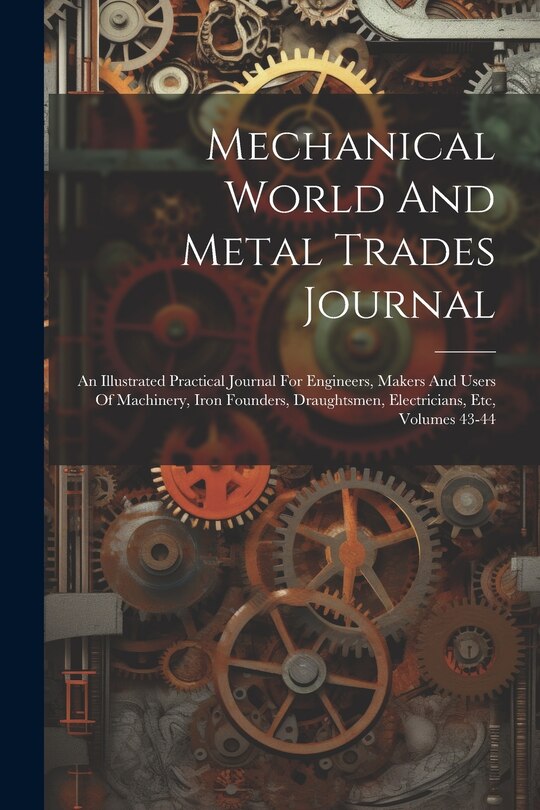 Couverture_Mechanical World And Metal Trades Journal