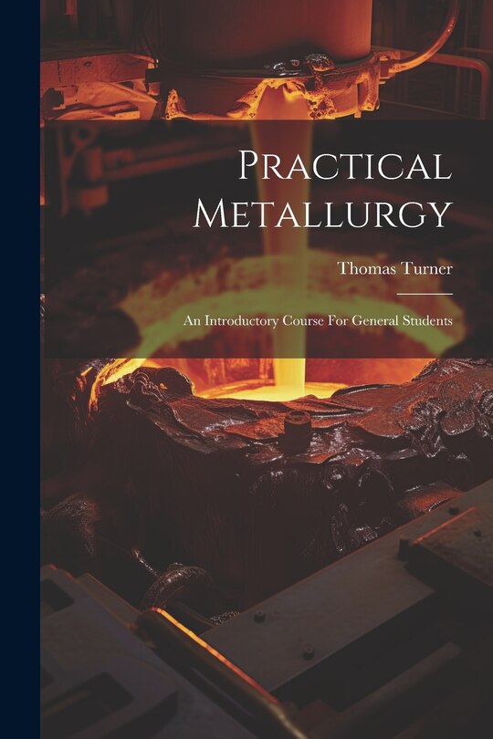 Front cover_Practical Metallurgy